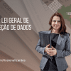 LGPD: Lei Geral de Proteção de Dados - 80 horas